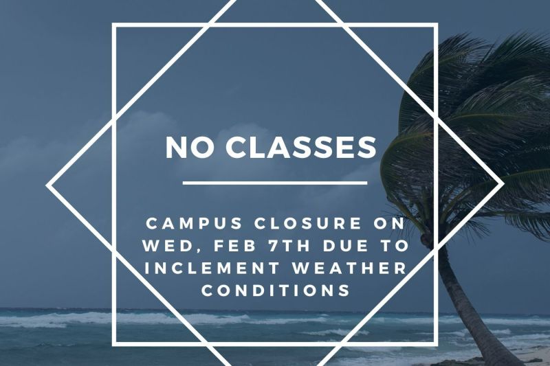 Campus Closure Notice!